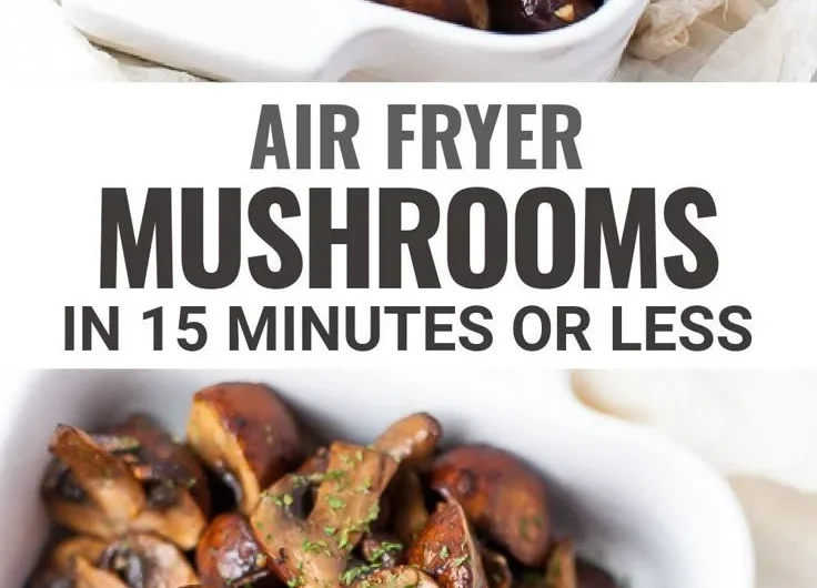 Air Fryer Garlic Mushrooms recipe with fresh garlic and herbs